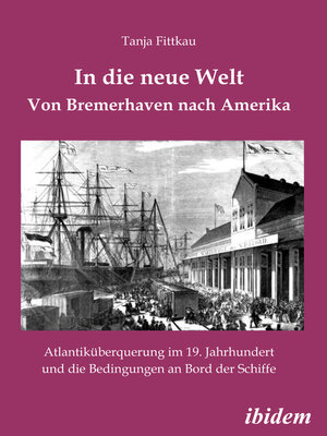 cover image of In die neue Welt--Von Bremerhaven nach Amerika